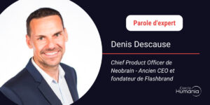 Parole d'expert - Interview de Denis Descause
