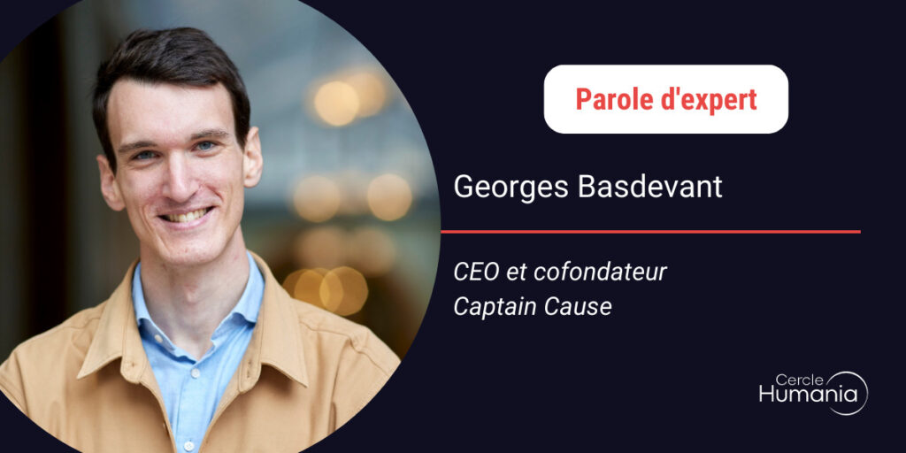 Interview de Georges Basdevant, CEO et cofondateur de Captain Cause