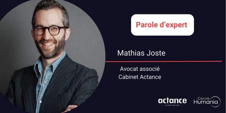 Parole d'expert - Mathias Joste - Cabinet Actance